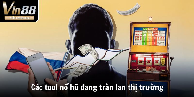 Tool Nổ Hũ Là Gì? Đánh Giá Ích và Hạn Chế Mà Của Phần Mềm 3 Các tool nổ hũ đang tràn lan thị trường