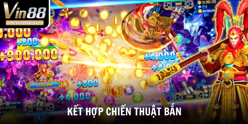 Bắn cá long vương - Game đổi thưởng cực cháy năm 2025 4 Áp dụng các chiến thuật khác nhau để hạ gục mục tiêu