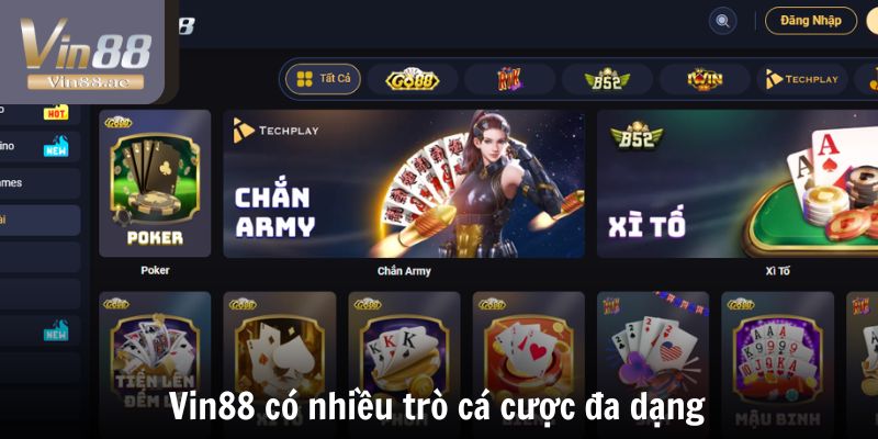 Chơi VIN88 Có An Toàn Không - Link Nhà Cái Không Bị Chặn 2025 3 Vin88 có nhiều trò cá cược đa dạng